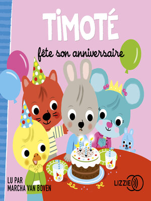 cover image of Timoté fête son anniversaire